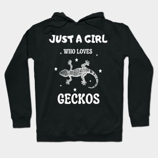 Just a girl who loves geckos, Cute Gecko lover Hoodie